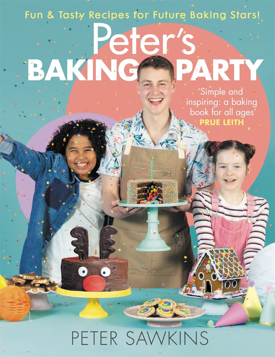 Peter's Baking Party: Fun & Tasty Recipes for Future Baking... - Sawkins, Peter