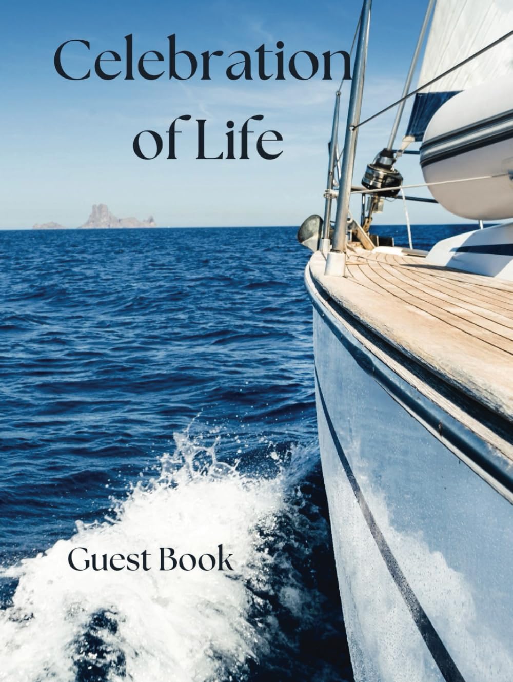 Celebration of Life Guest Book: Sailing Memories: A Nautical Keepsake with Photo Spaces and Heartfelt Messages (8.5 x 11 Hardcover)      Hardcover – February 20, 2025