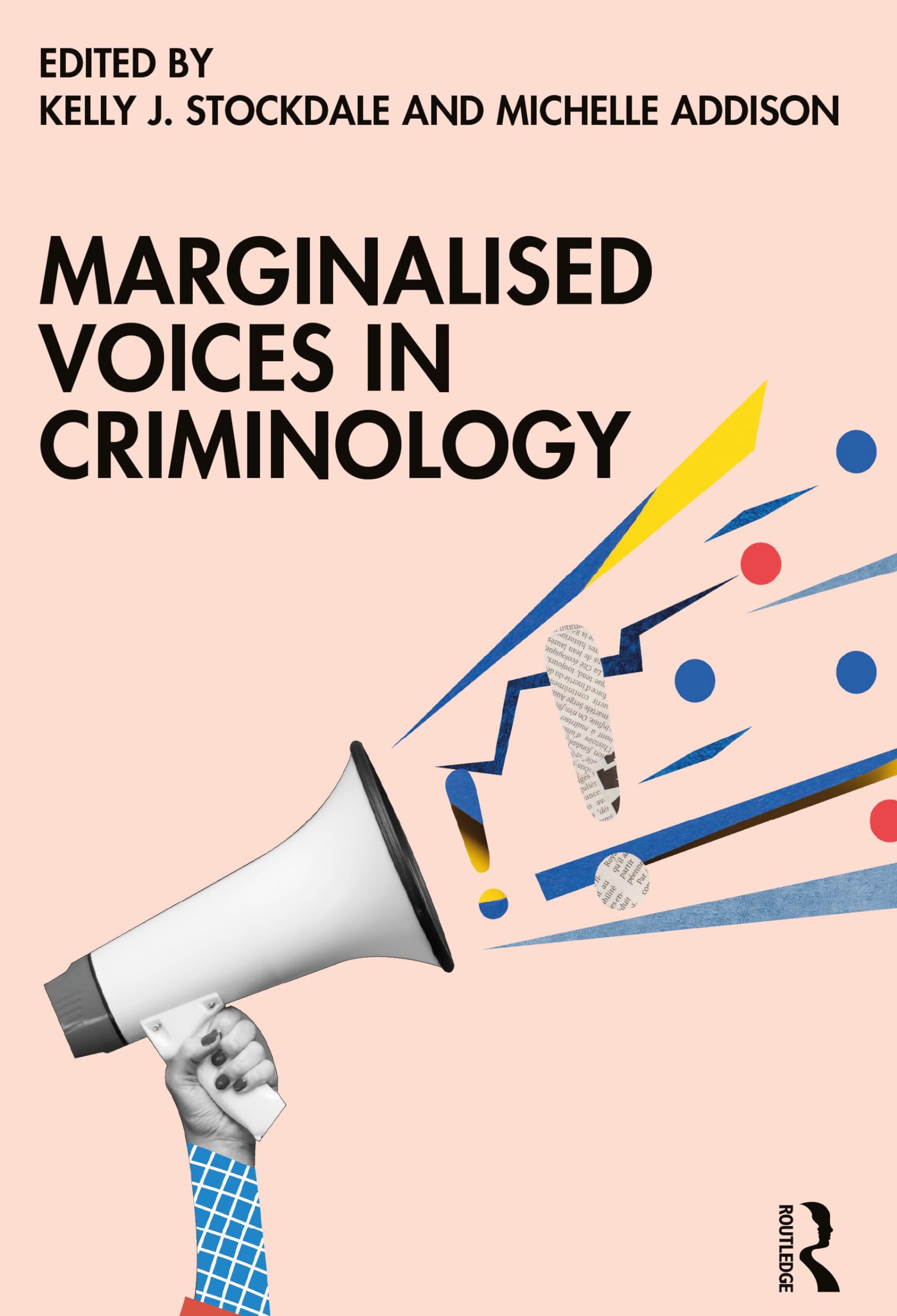Marginalised Voices in Criminology by Kelly J. Stockdale PAPERBACK 9781032198095