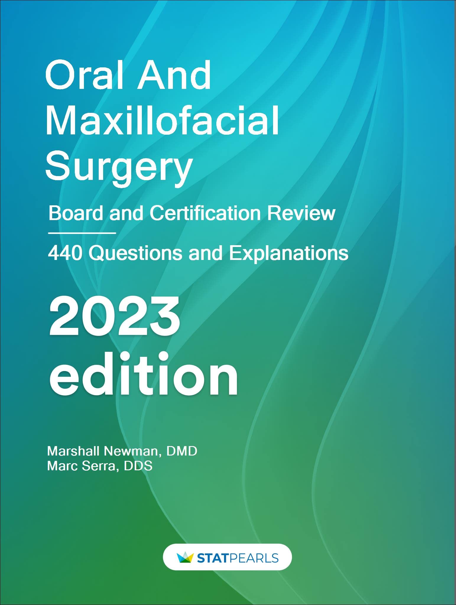 Oral and Maxillofacial Surgery: Board and Certification Review