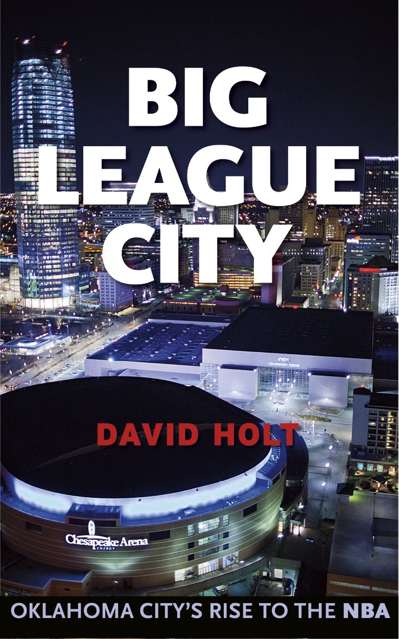 Big League City: Oklahoma City's Rise to the NBA