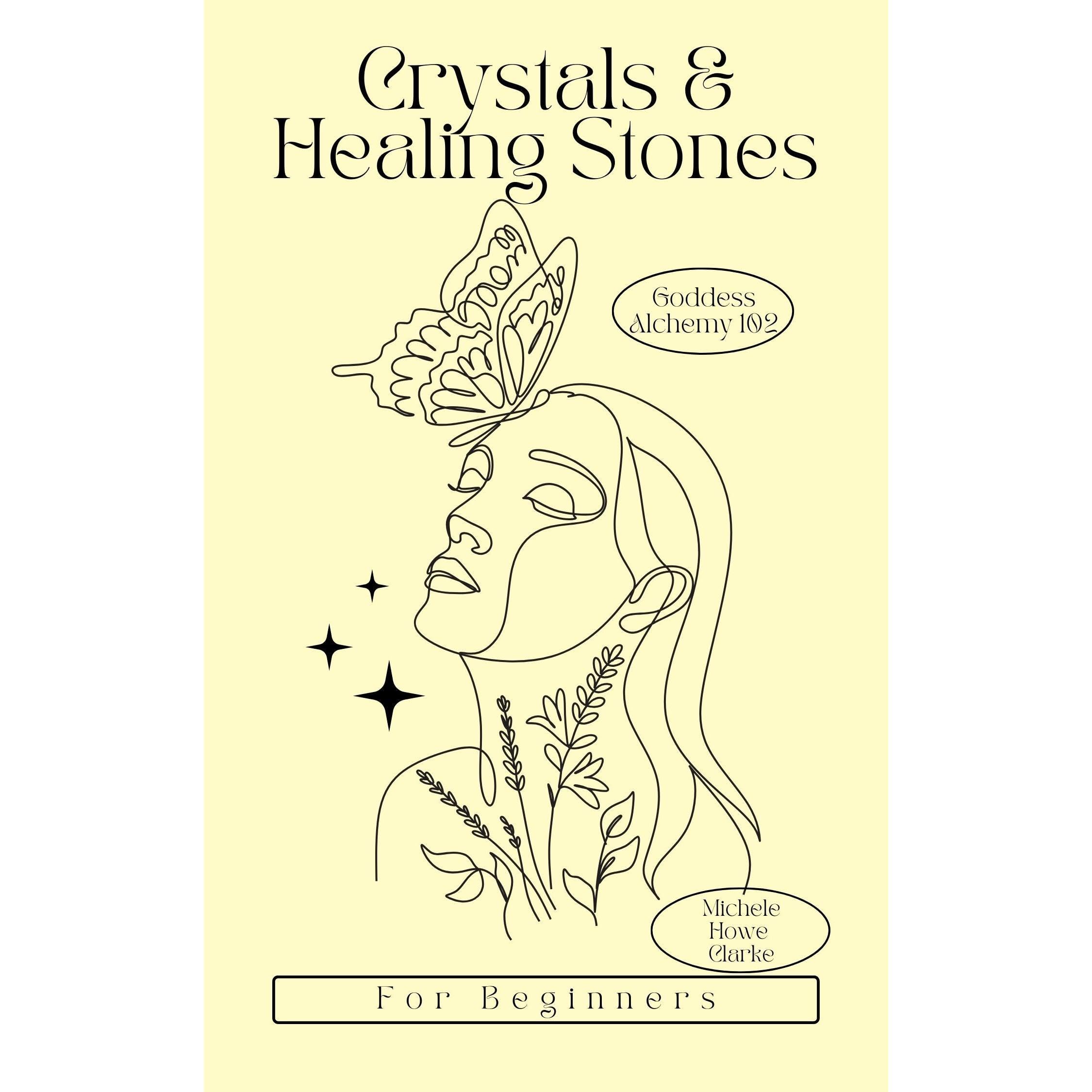Crystals & Healing Stones for Beginners