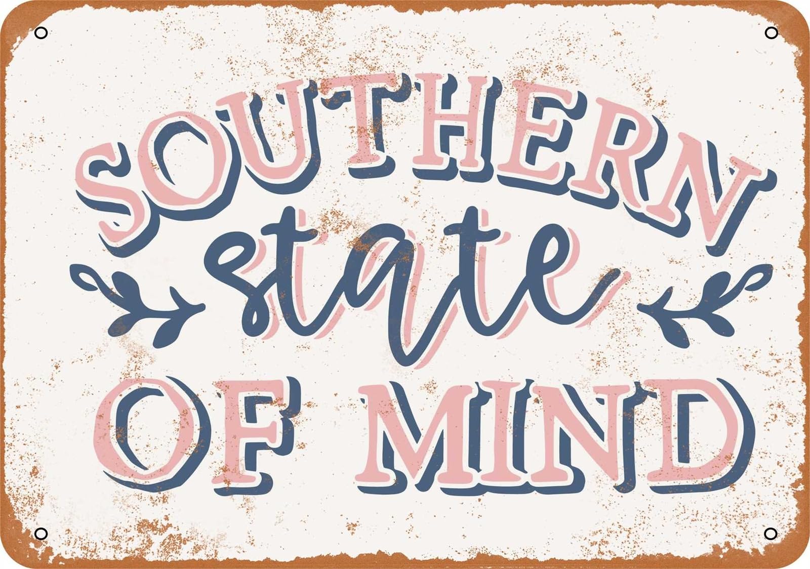 Miaomansenstore Metal Sign - Southern State Of Mind - Vintage Look Home Decor