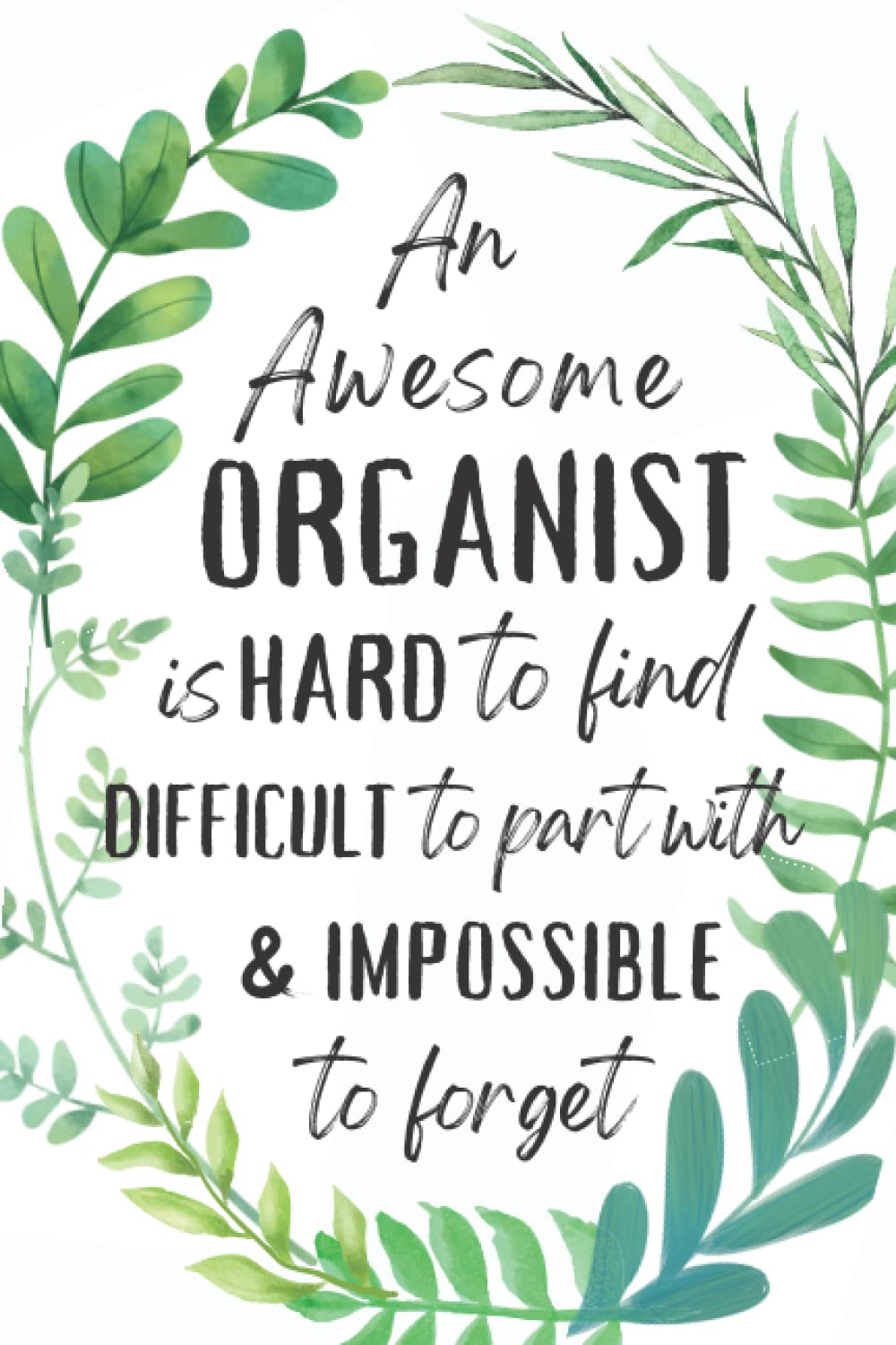 Organist Gifts: An Appreciation and Thank You Gift, Blank Notebook Journal for Organist to Write in