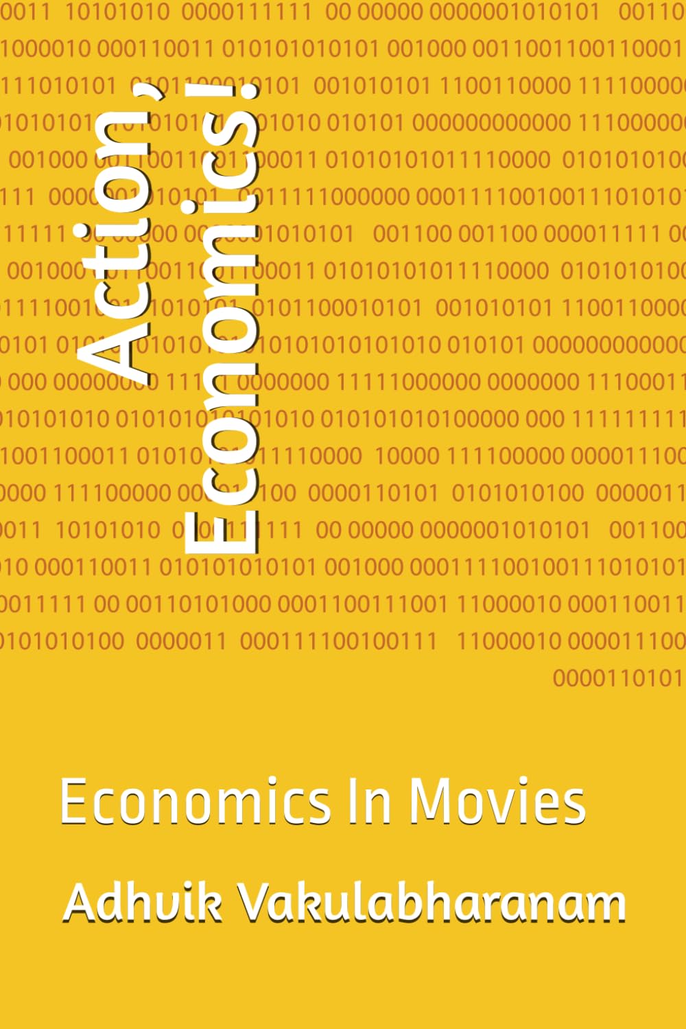 Action, Economics!: Economics In Movies