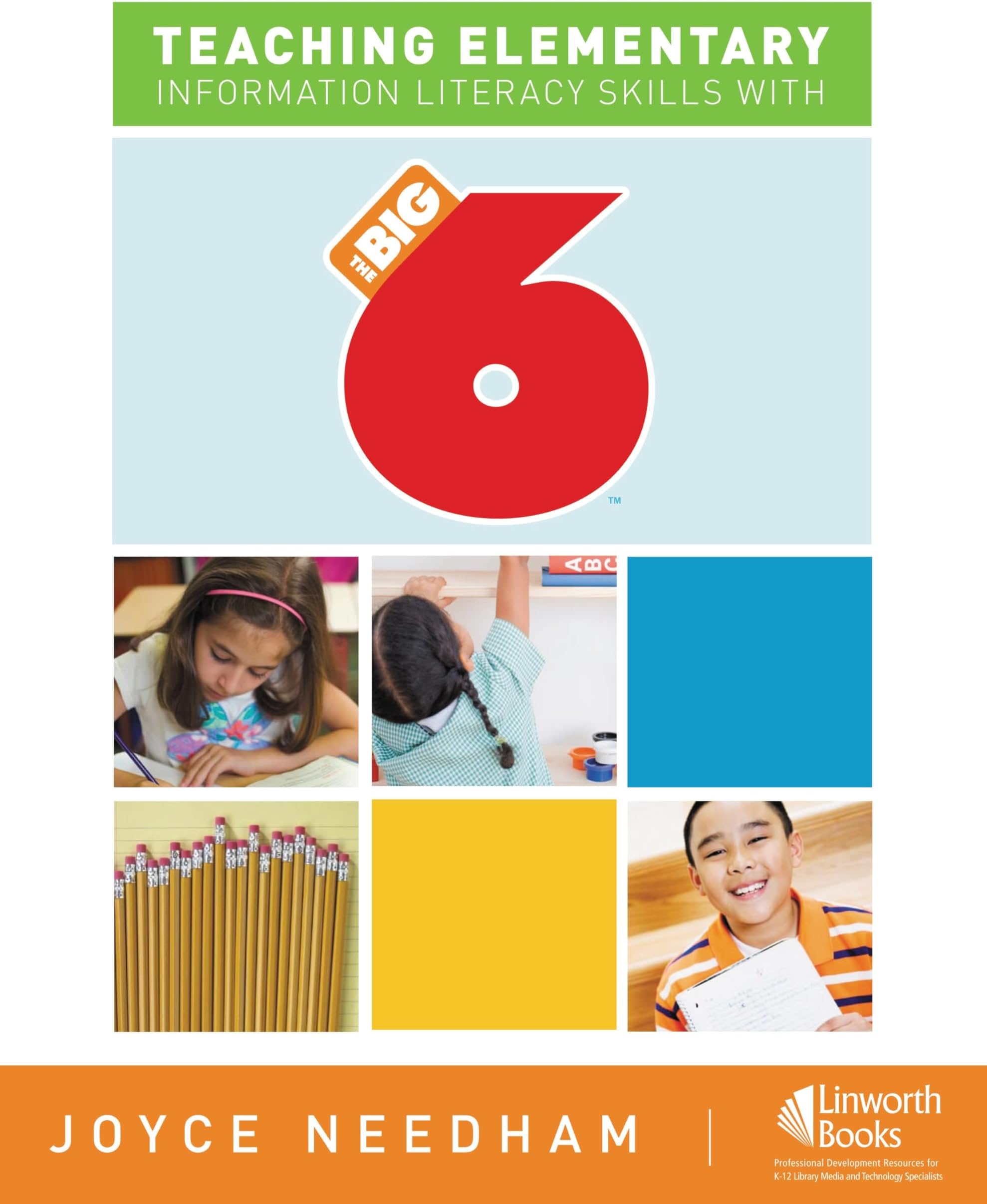 Teaching Elementary Information Literacy Skills with the Big6™