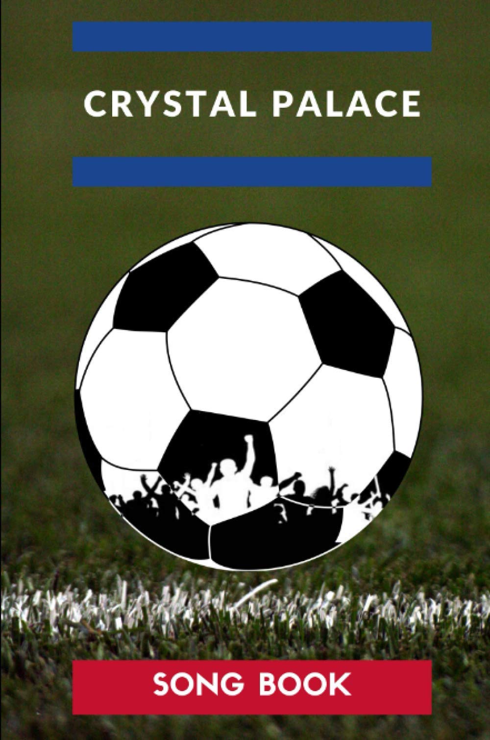 Crystal Palace Songbook