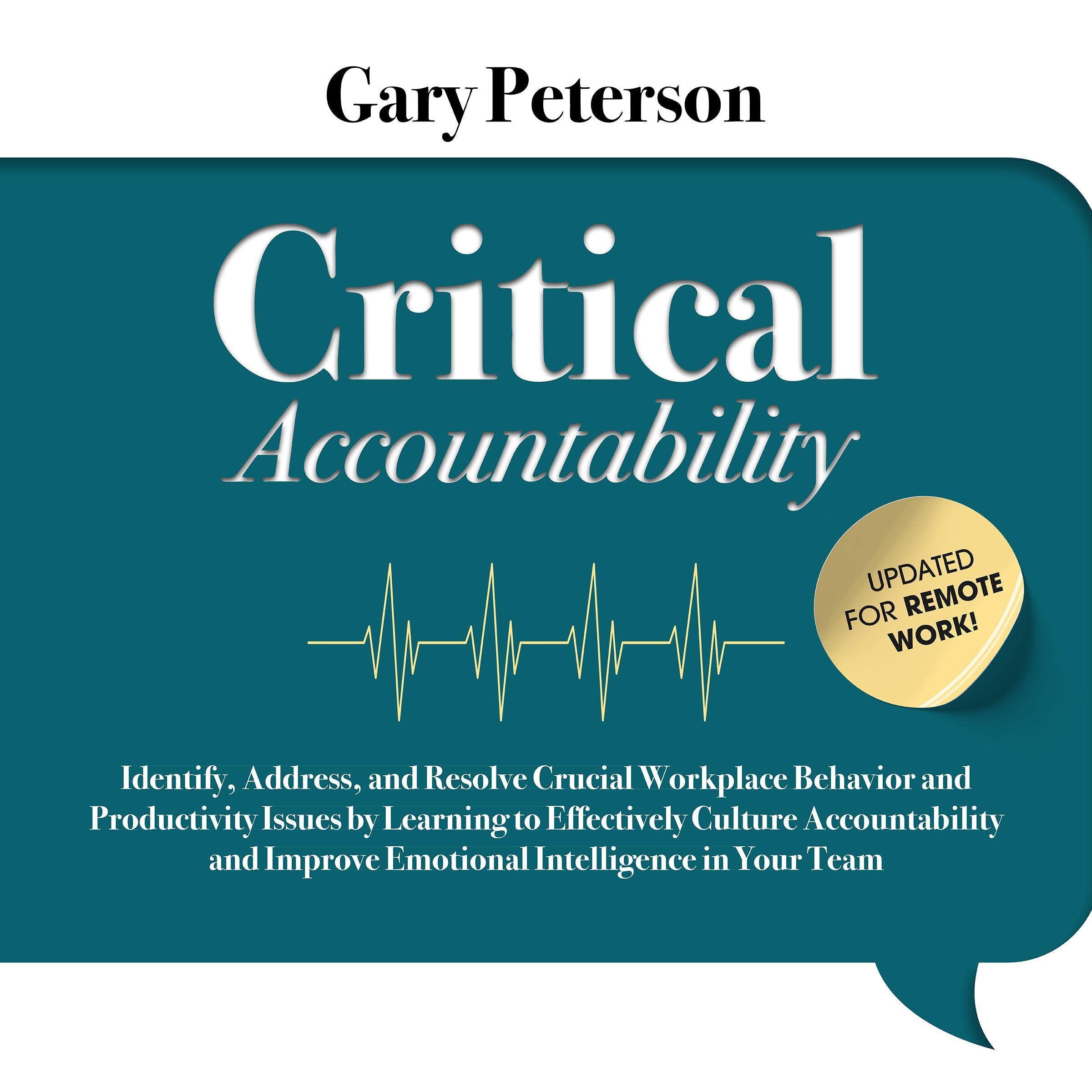 Critical Accountability - Updated for Remote Work!