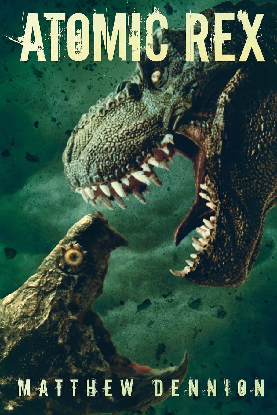 Atomic Rex: A Kaiju Thriller: 1