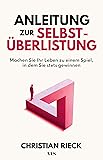 Anleitung Zur Selbstüberlistung