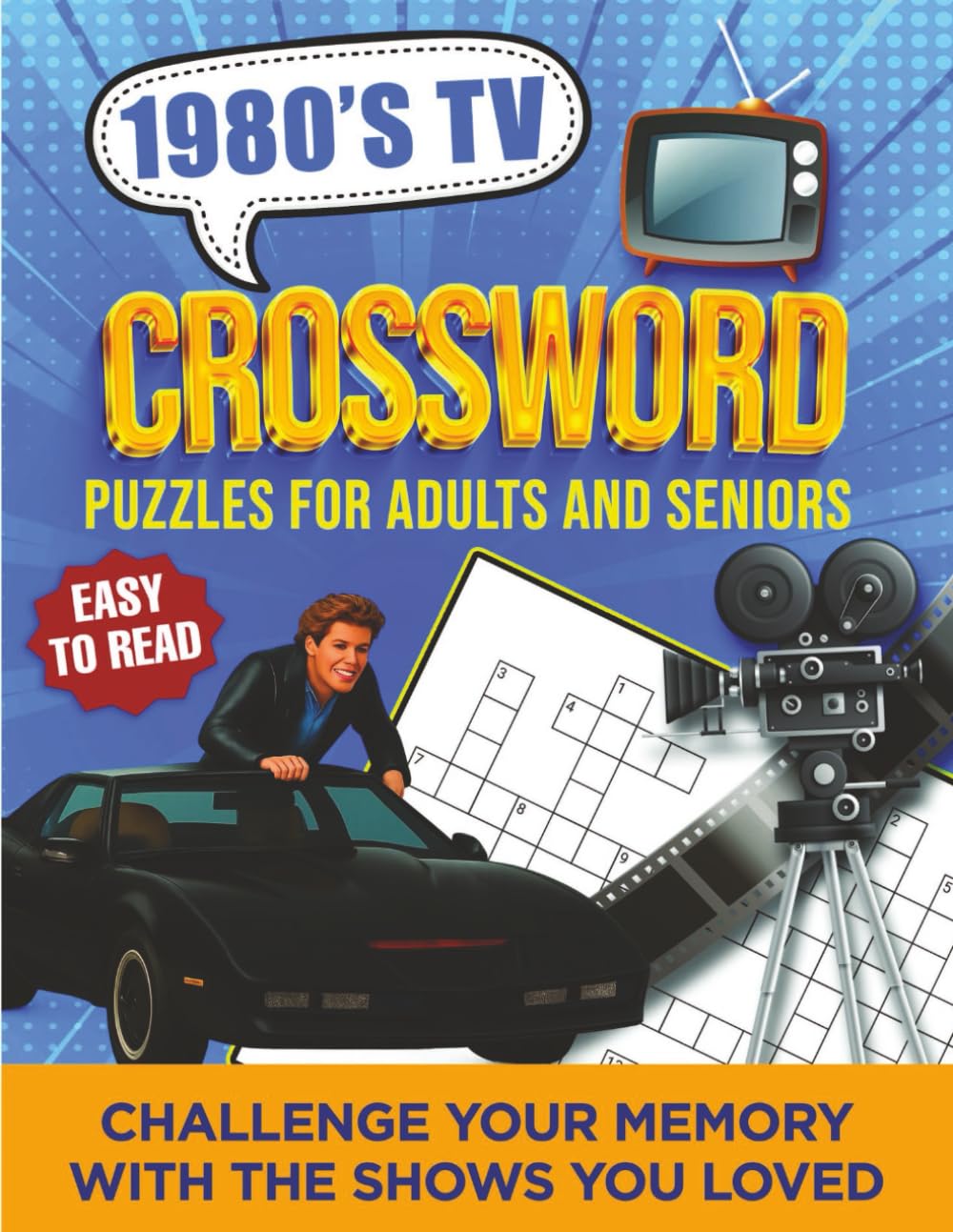 1980’s TV Crossword Puzzles for Adults and Seniors, Easy to Read: Nostalgic 8.5x11" Puzzle Book Featuring 55 Classic 80's Shows, A Decade of Big Hair ... and Retro TV Fans | Medium Difficulty