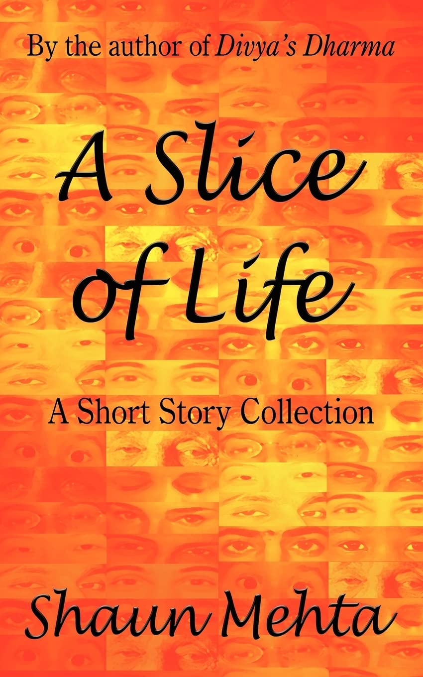 A Slice of Life