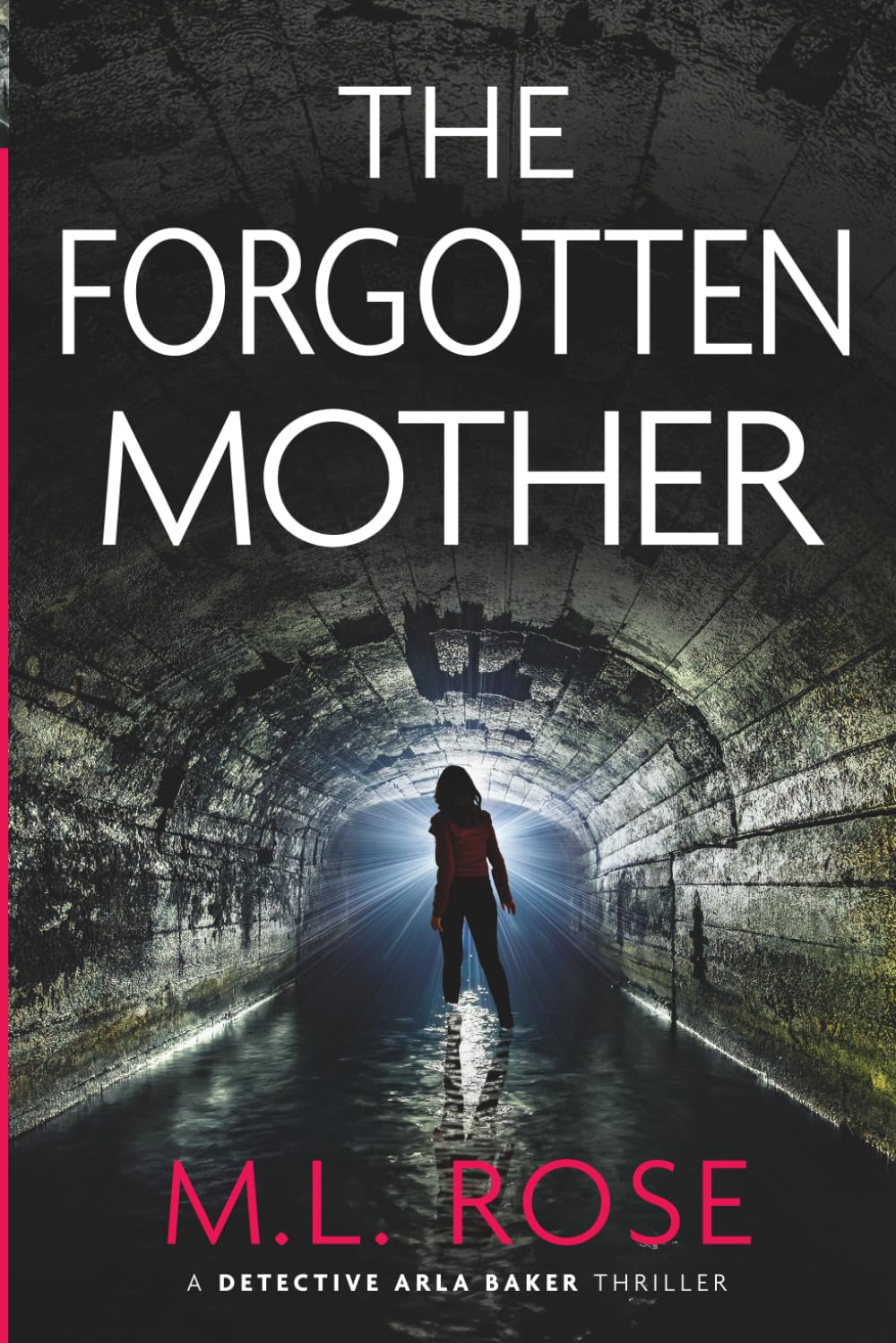 The Forgotten Mother (The Arla Baker Series)