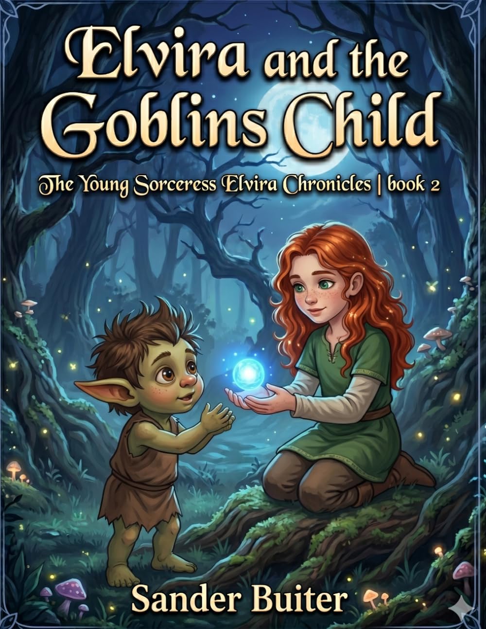 Elvira and the Goblin Child: The Young Sorceress Elvira Chronicles | Ep. 2