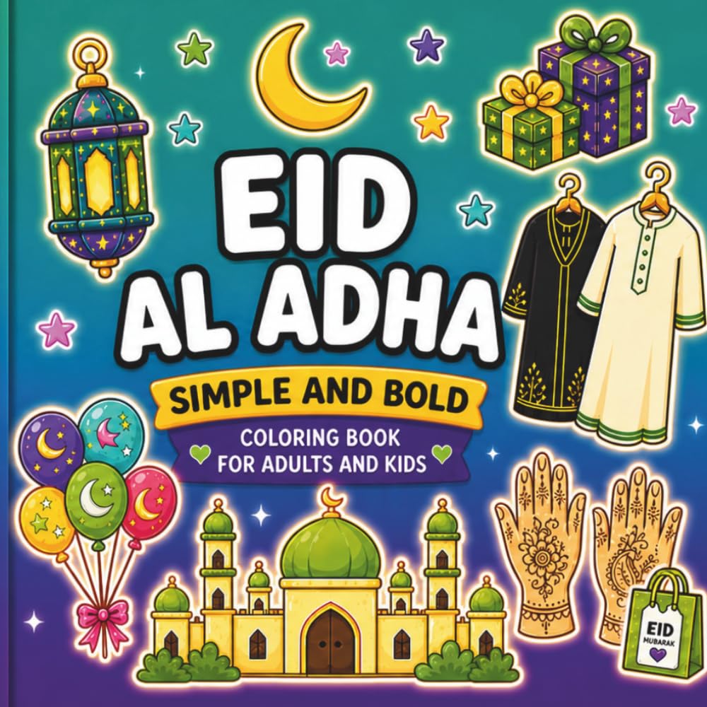 EID AL ADHA: A Simple and Bold Coloring Book for Adults and Kids