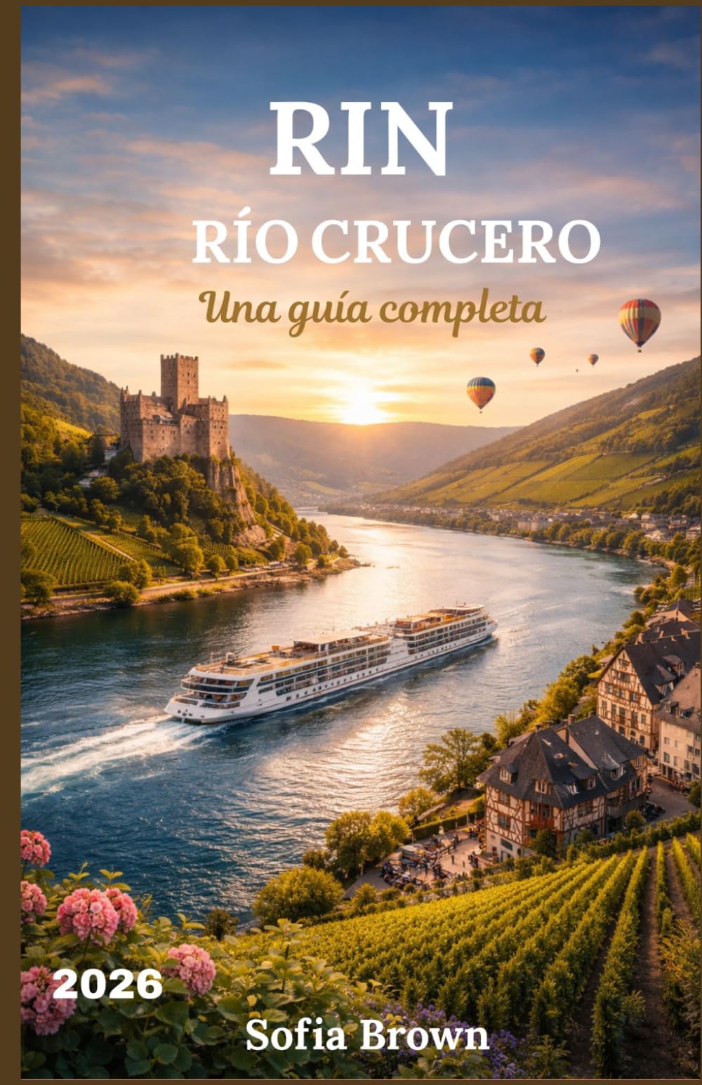 RIN RÍO CRUCERO GUÍA DE VIAJE 2026