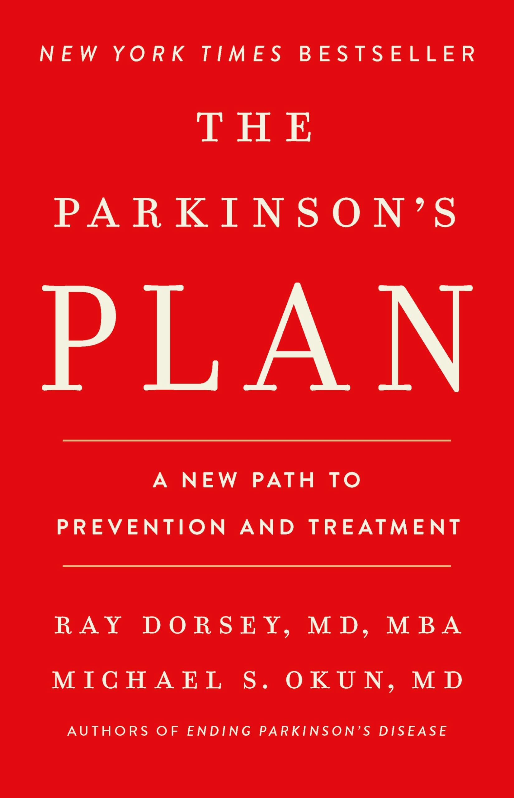 The Parkinson's Plan Buch The Parkinson's Plan: A New Path to Prevention and Treatment