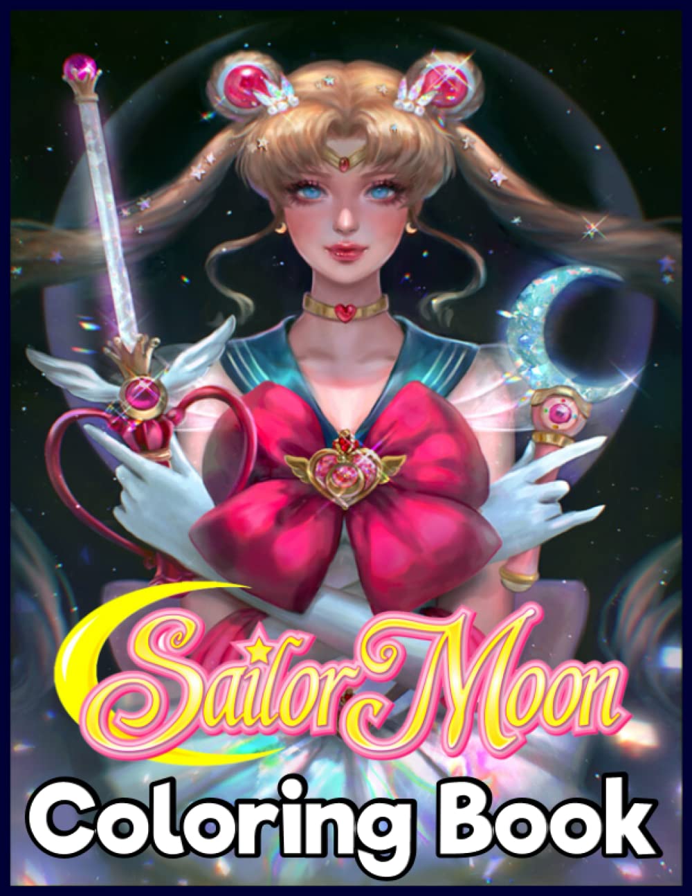 Sailor Moon: SAILOR MOON Coloring Book High-Quality An Adults And Kids To Unleash Artistic Potential And Have Fun