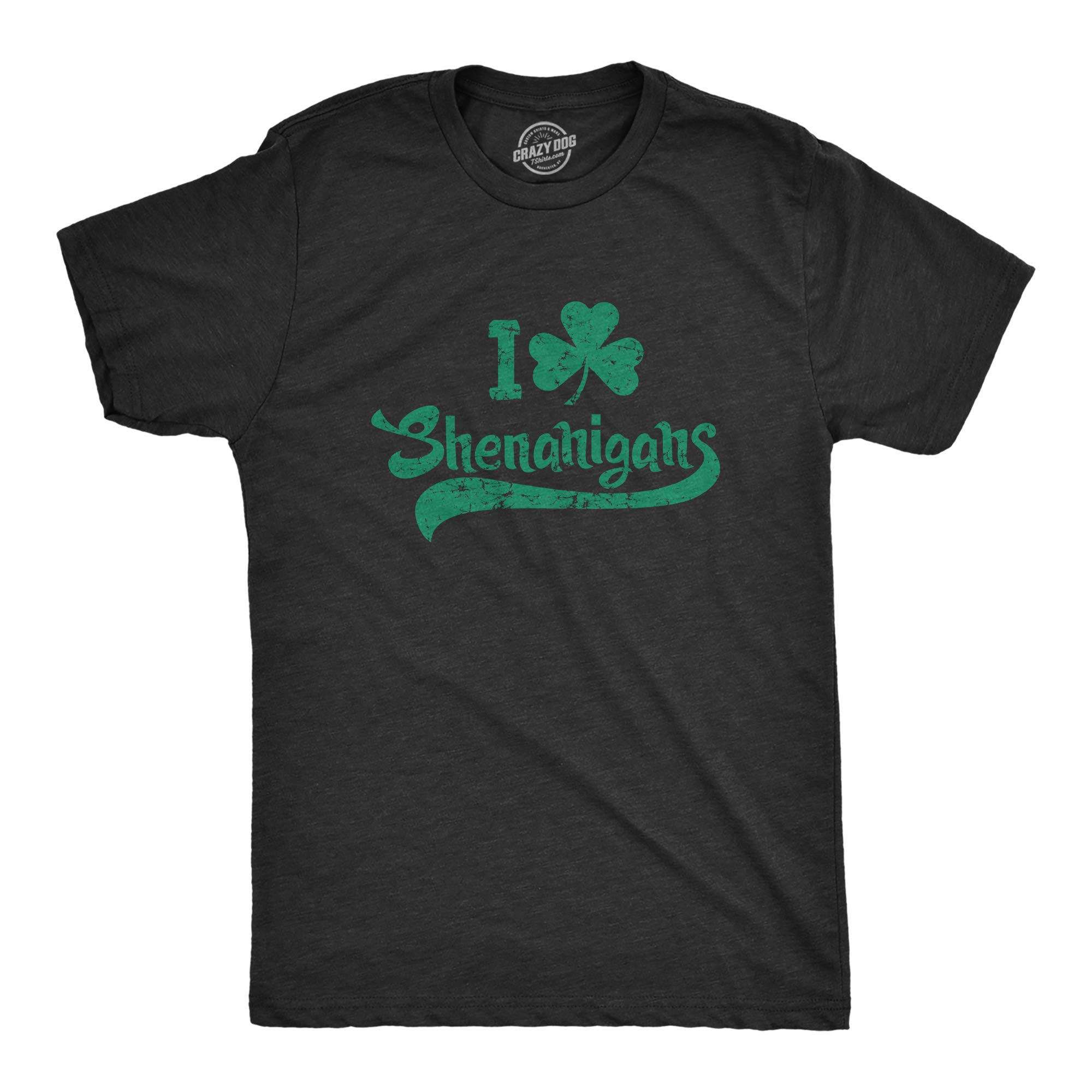 Crazy Dog T-ShirtsMens I Clover Shenanigans T Shirt Funny Irish Clover St Saint Patricks Day Tee Crazy Dog Men's Novelty T-Shirts Perfect for Saing Patrick's Day Perfect for Drinking Soft Comfort Heather Black XL,
