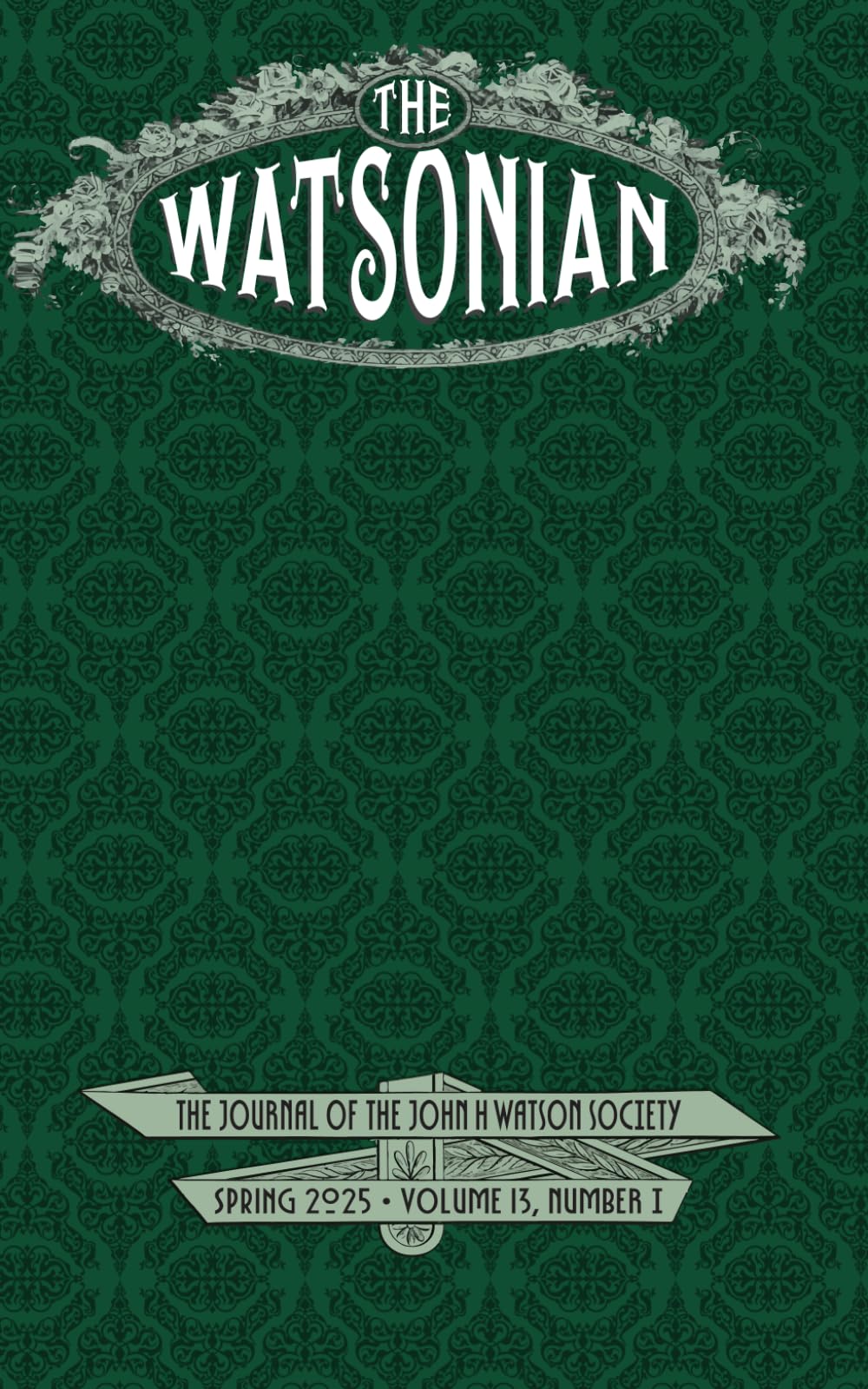 Volume 13, Number 1: Spring 2025 (The Watsonian)
