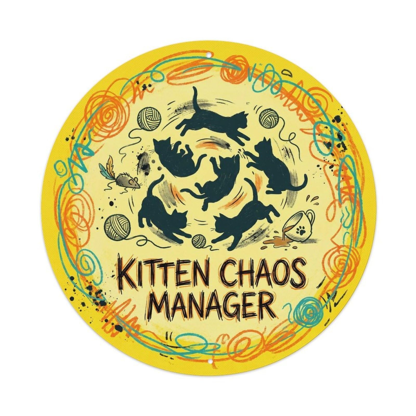 Vintage Kitten Chaos Manager Nursery Metal Tin Sign Plaque Wall Decor for Cafe, Club, Garden Round Metal Poster 8x8Inch