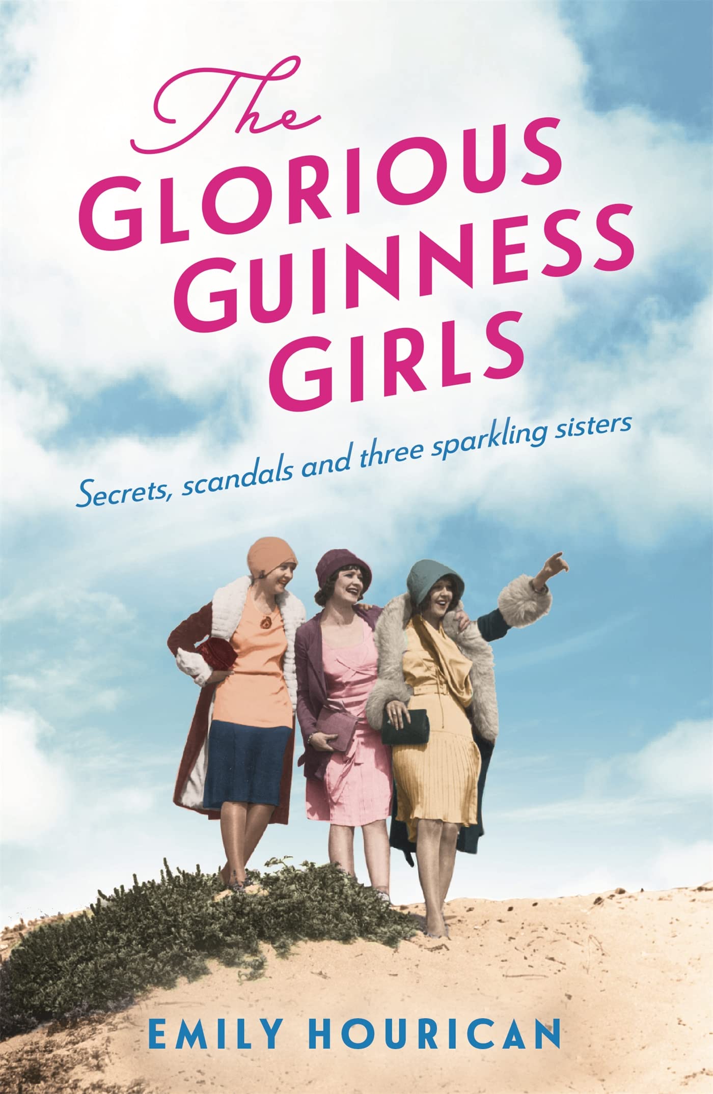 The Glorious Guinness Girls : The bestselling historical novel inspired by Ireland's famous Guinness family