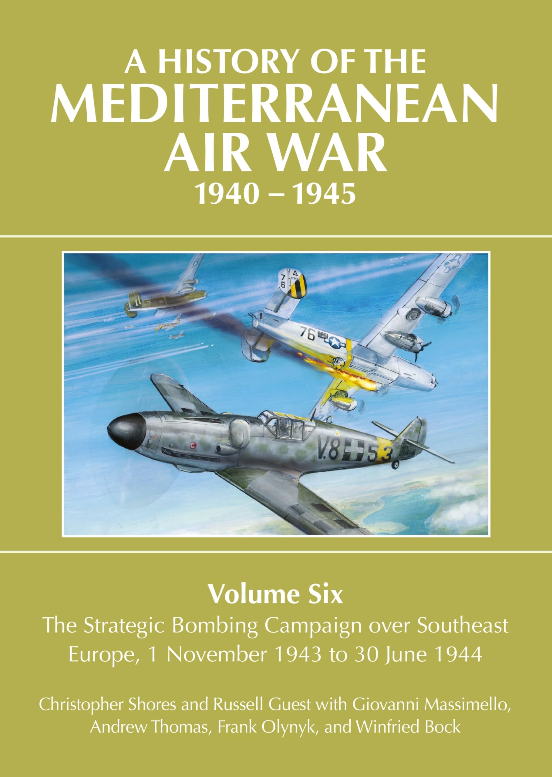 A History of the Mediterranean Air War 1940-1945