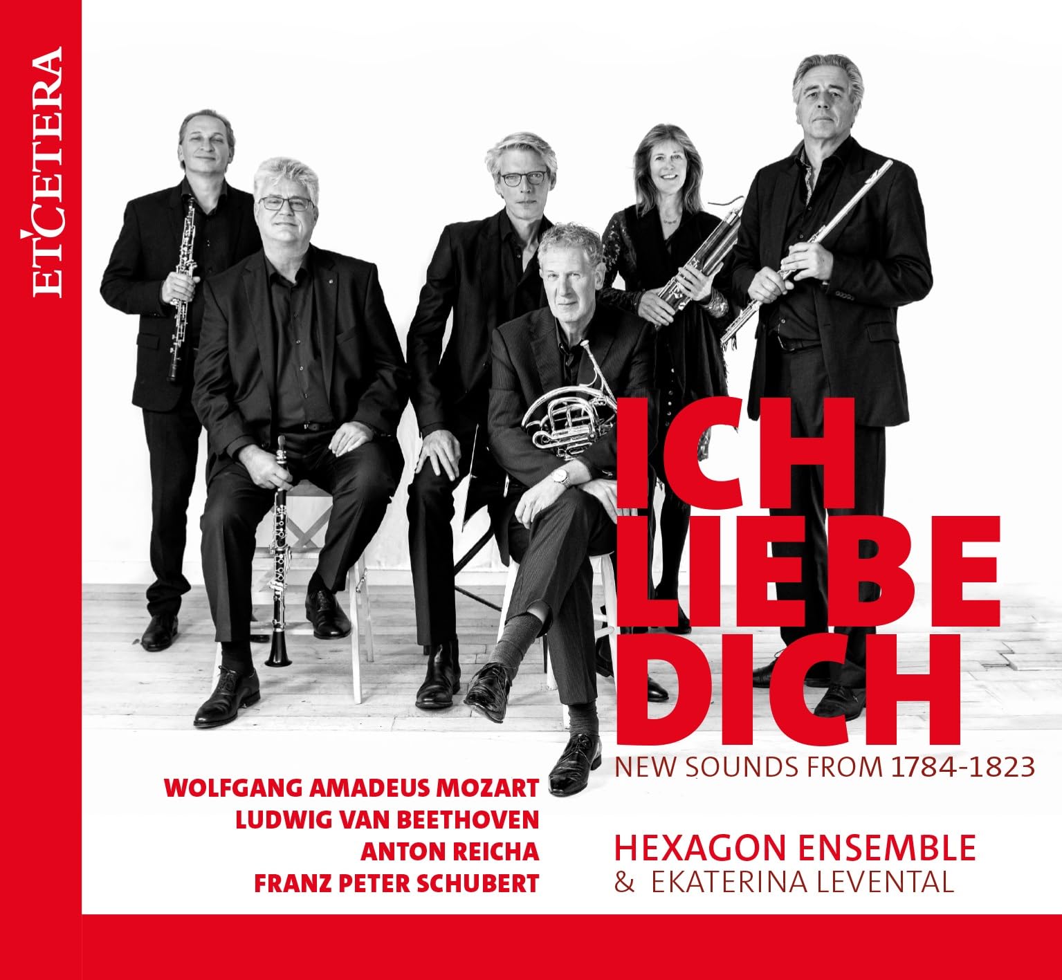 Ich Liebe Dich: Mozart, Beethoven, Reicha, Schubert