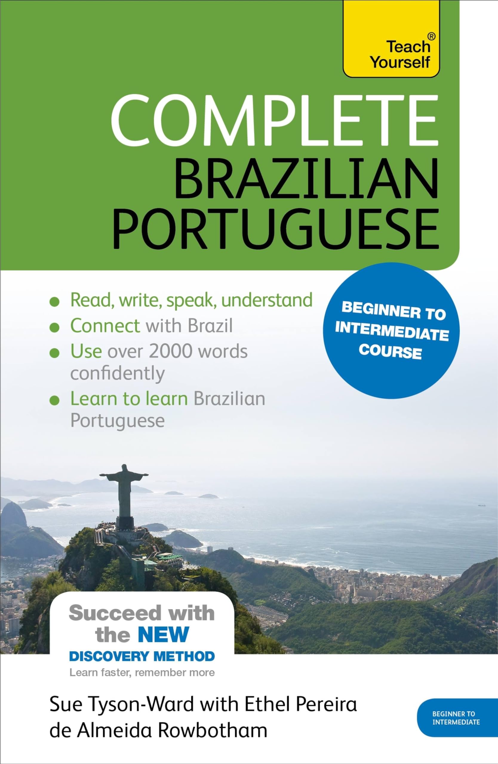 Complete Brazilian Portuguese Beginner to Intermediate Course: (Book and audio support) (Complete Language Courses)