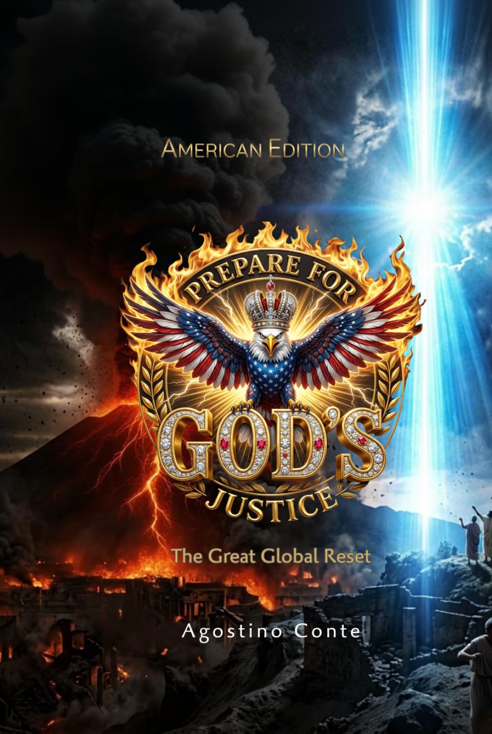 PREPARE FOR GOD'S JUSTICE: The Great Global Reset