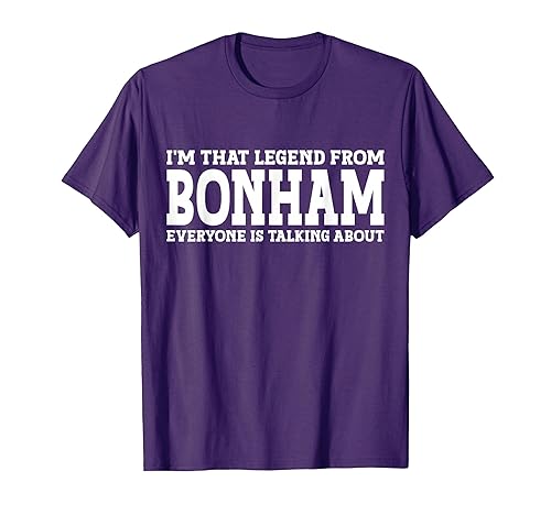 Bonham Hometown TX Texas Home Roots Funny City Bonham T-Shirt