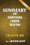 Summary of Everything I Never Told You: A Novel: Celeste Ng | Summary & Analysis