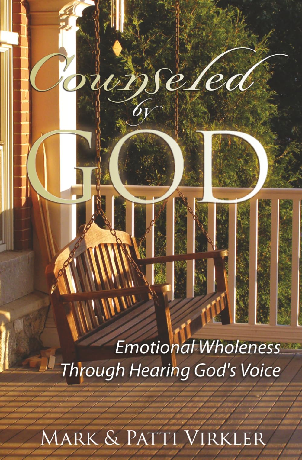 Counseled by God: Emotional Wholeness Through Hearing God's Voice