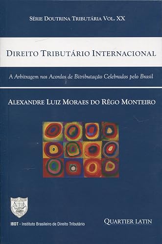 Direito Tributário Internacional - Série Doutrina Tributária Volume XX