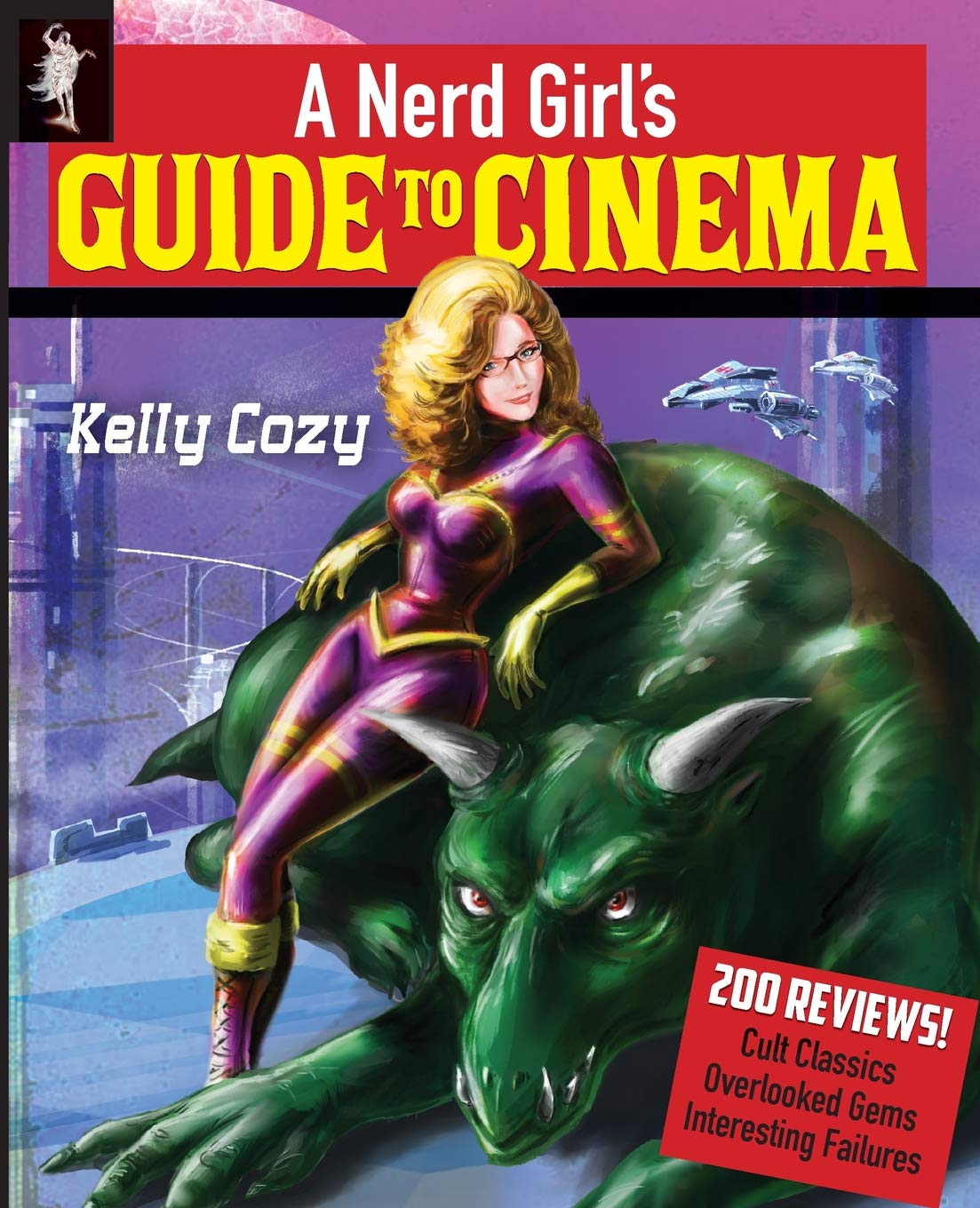 Buy A Nerd Girl's Guide to Cinema — BookShops.in