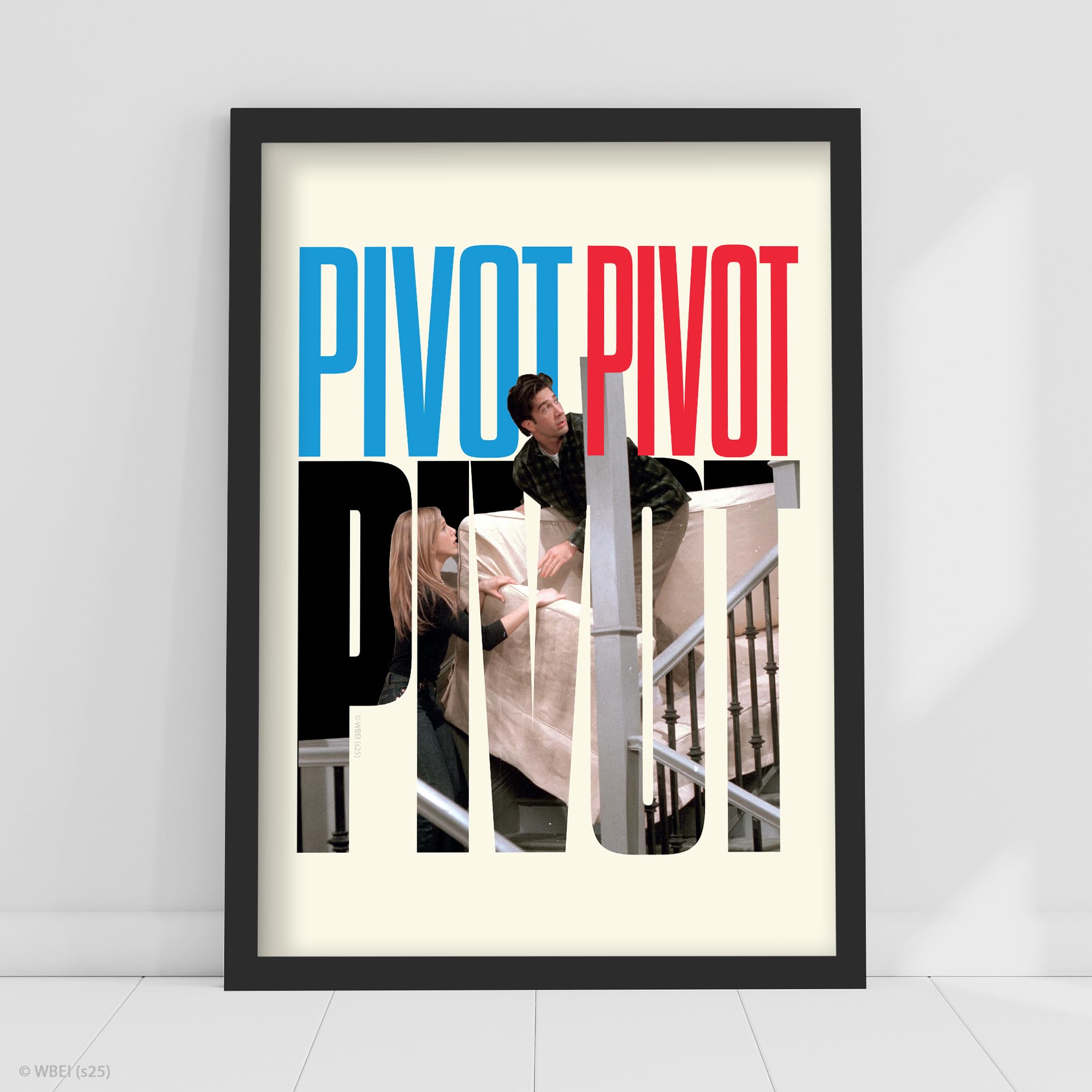 Friends Print - Pivot Pivot Pivot Text Poster Wall Art (21cm x 29.7cm - A4)