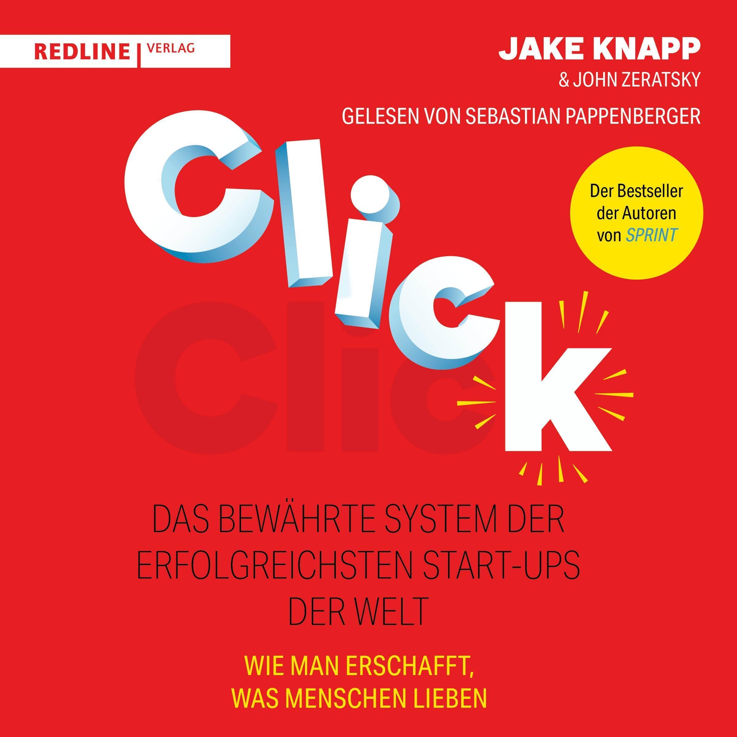 Click – Das bewährte System der erfolgreichsten Start-ups der Welt