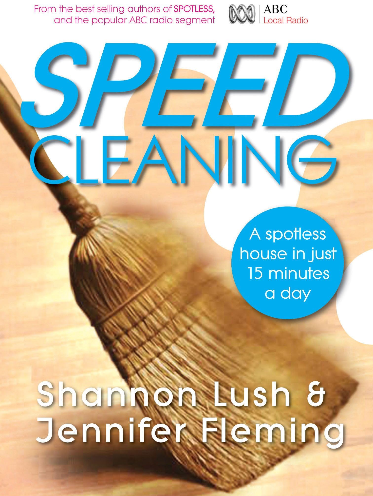 Buy Speed Cleaning - a Spotless Housein Just 15min a Day — BookShops.in