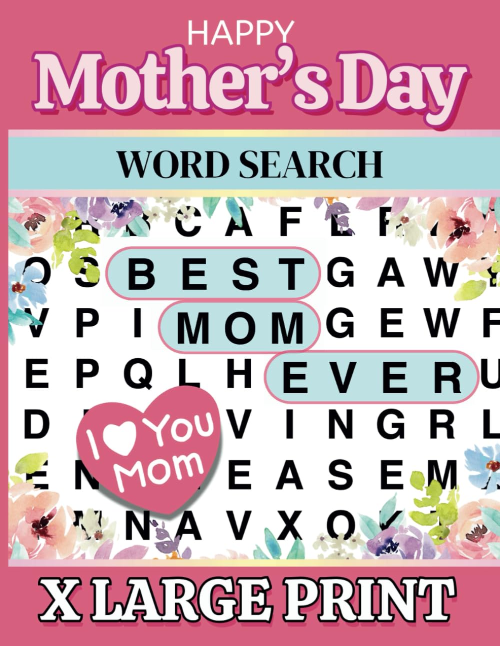 MOTHERS DAY WORD SEARCH EXTRA LARGE PRINT: 50 Amazing XL font size puzzles for special Moms