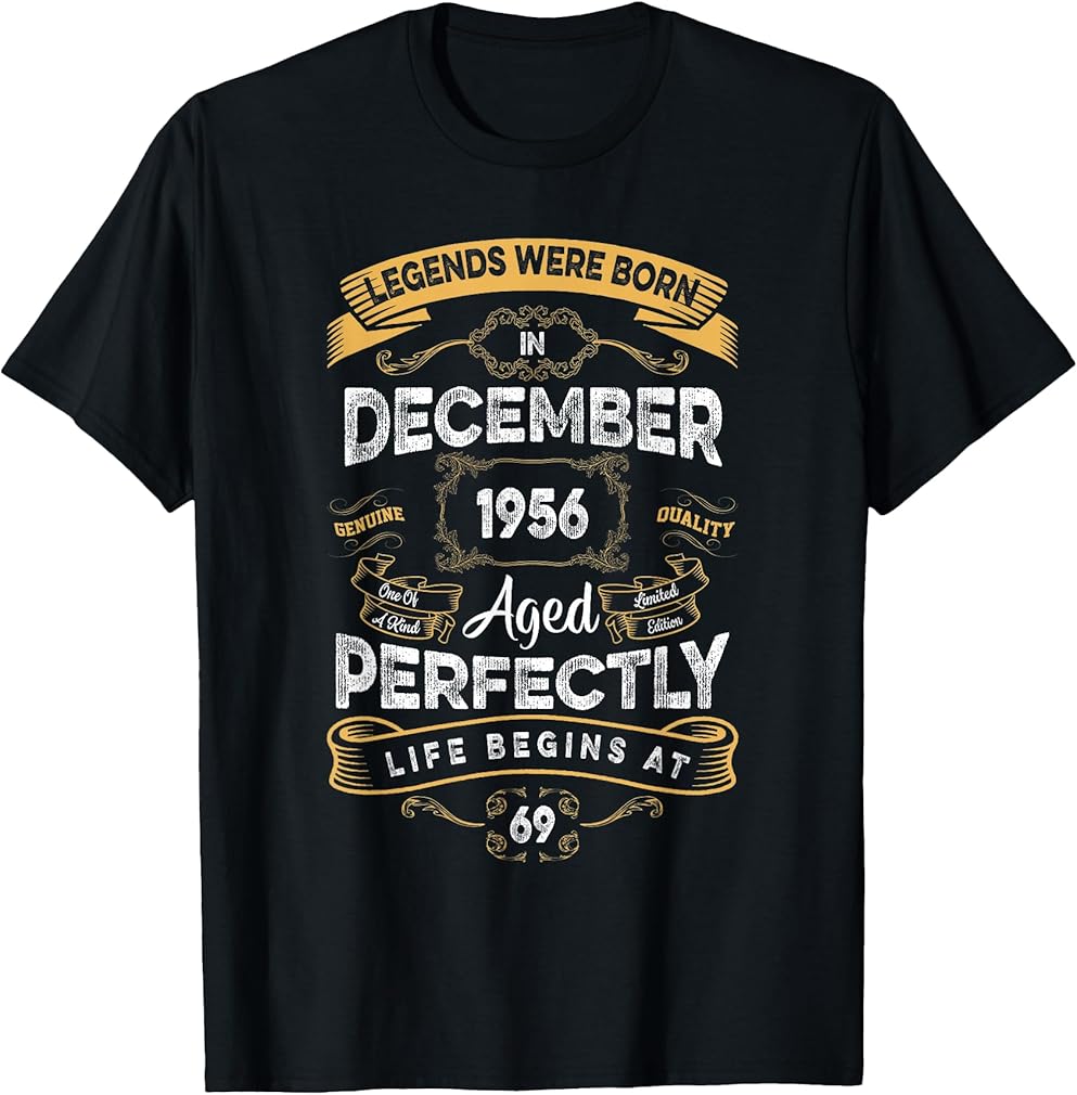 Vintage 69th Birthday Legends were Born in December 1956 T-Shirt