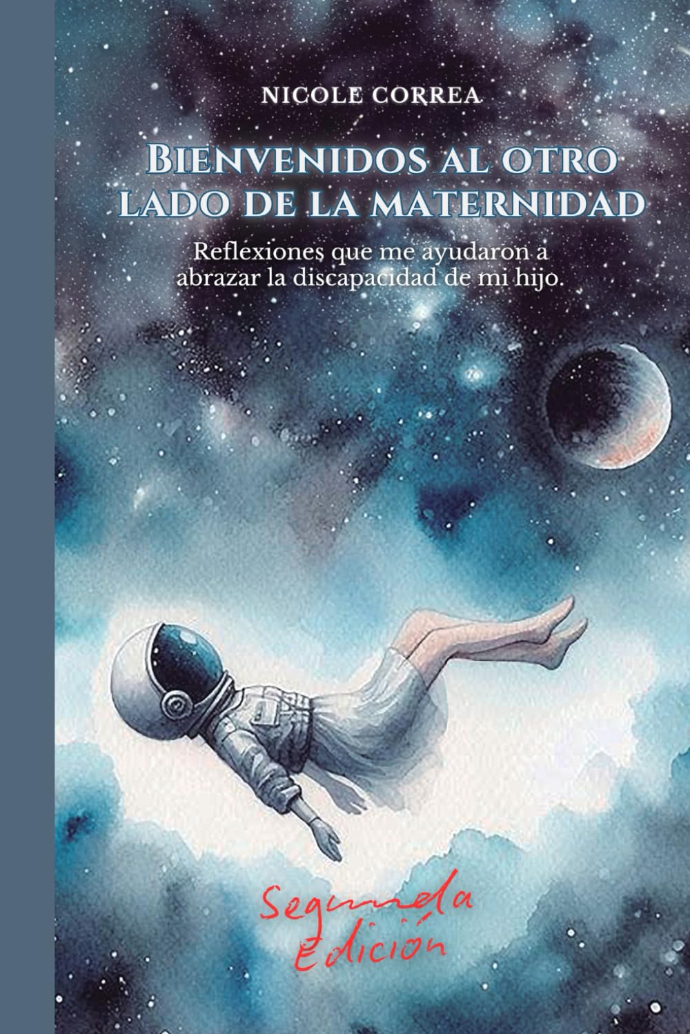 Bienvenidos al otro lado de la maternidad: Reflexiones que me ayudaron a abrazar la discapacidad de mi hijo