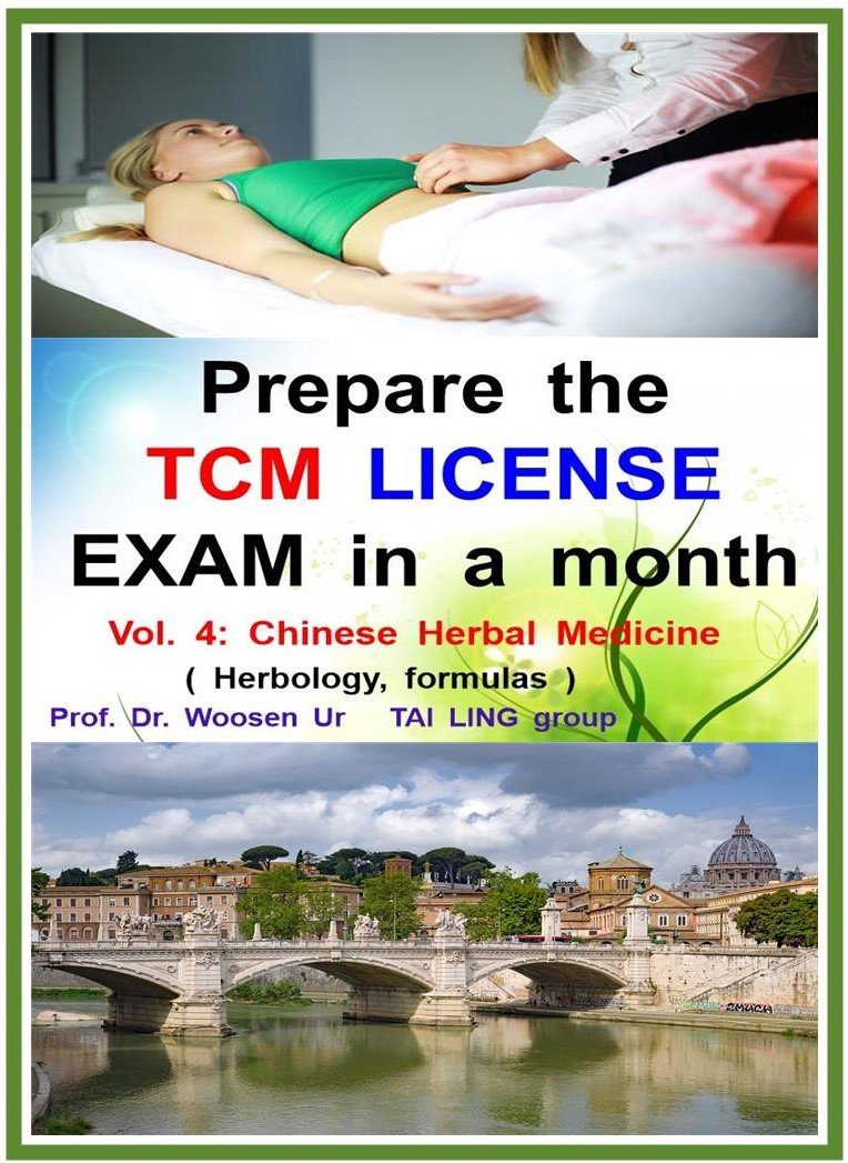Prepare the TCM license exam in a month Vol.4 Chinese Herbal Medicine