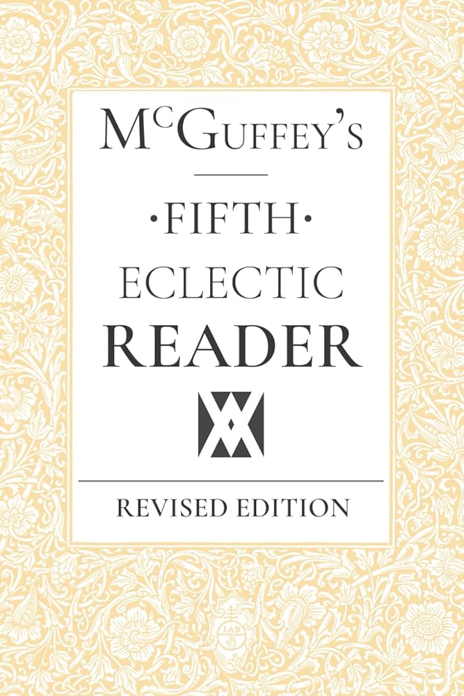 マガフィー教本　McGuffey’s Eclectic Readers Amazon | McGuffey's Eclectic Fifth Reader | McGuffey