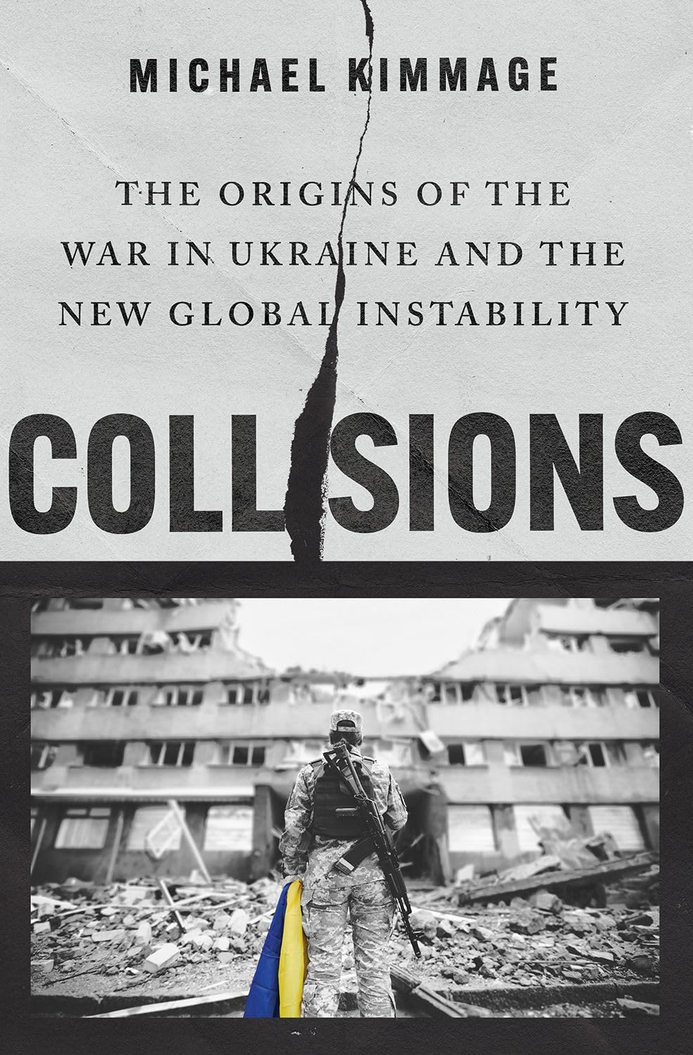 Collisions by Michael Kimmage - 9780197751794