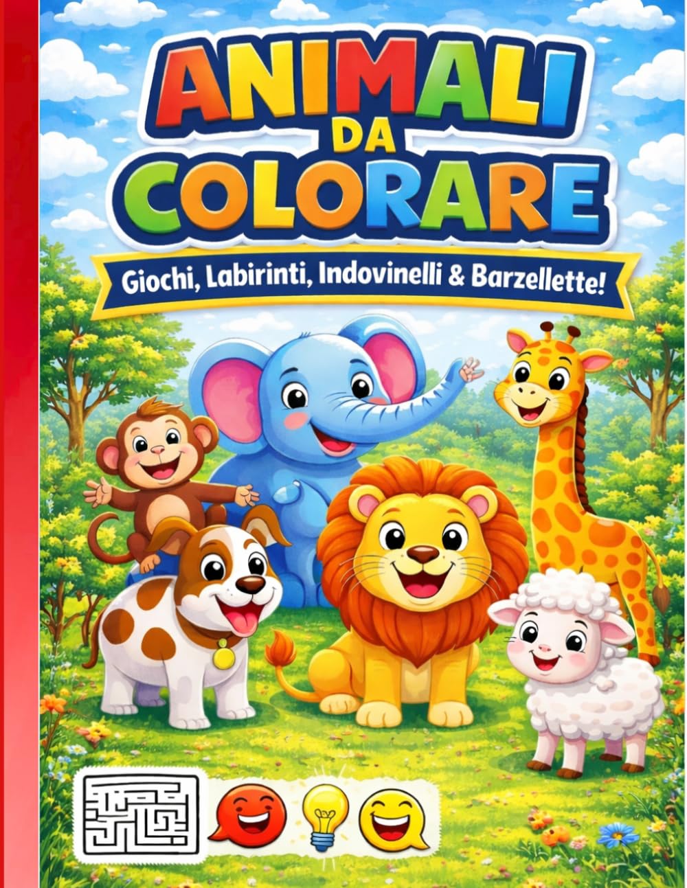 Animali da colorare: Giochi, labirinti, indovinelli e barzellette (Disegni da colorare per bambini)