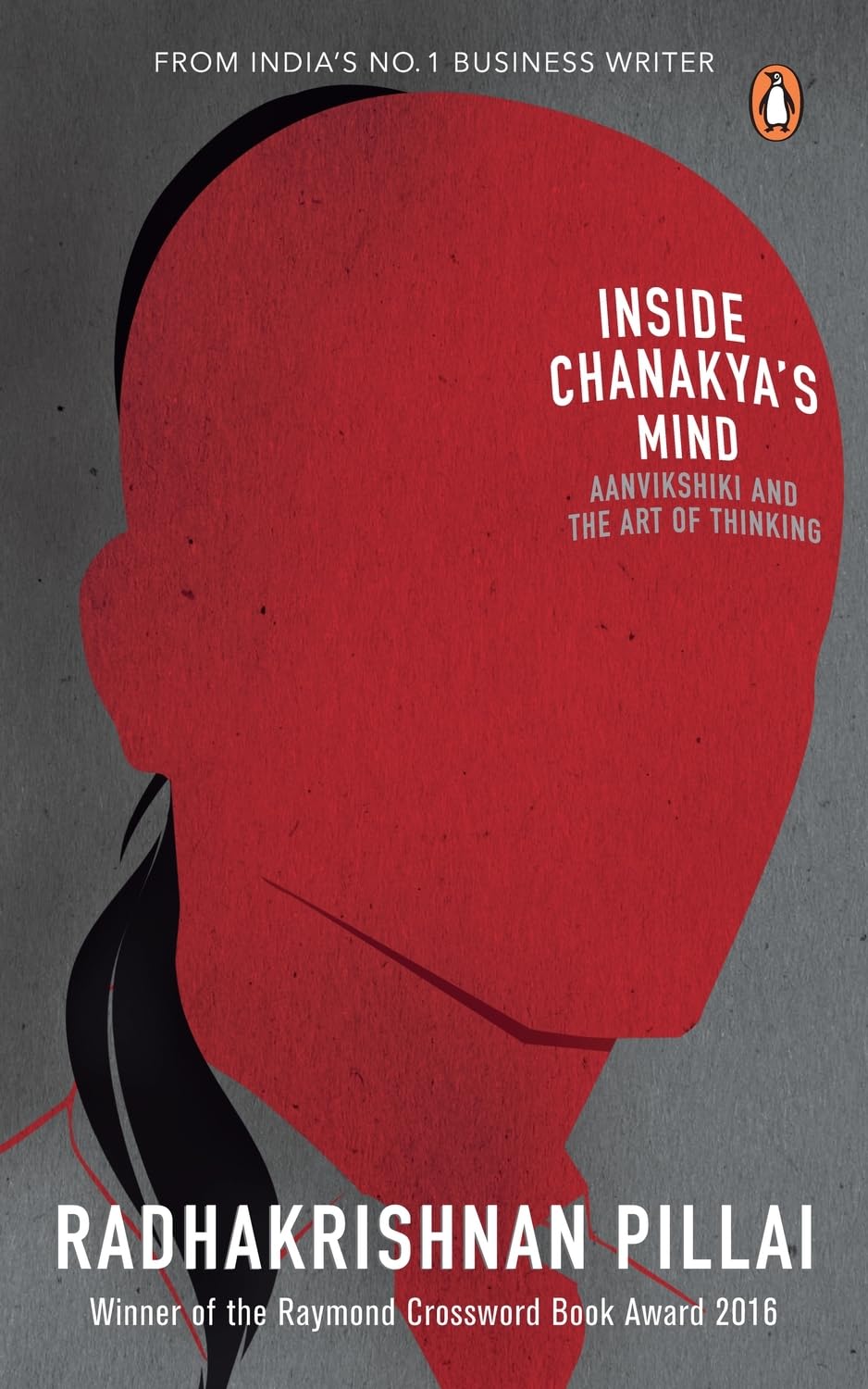 Inside Chanakya's Mind: Aanvikshiki and the Art of Thinking