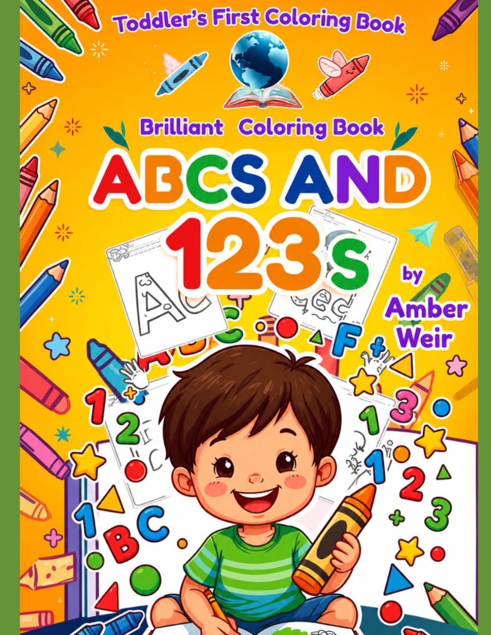 ABCs and 123s Coloring Book: Fun Learning for Toddlers and Preschoolers