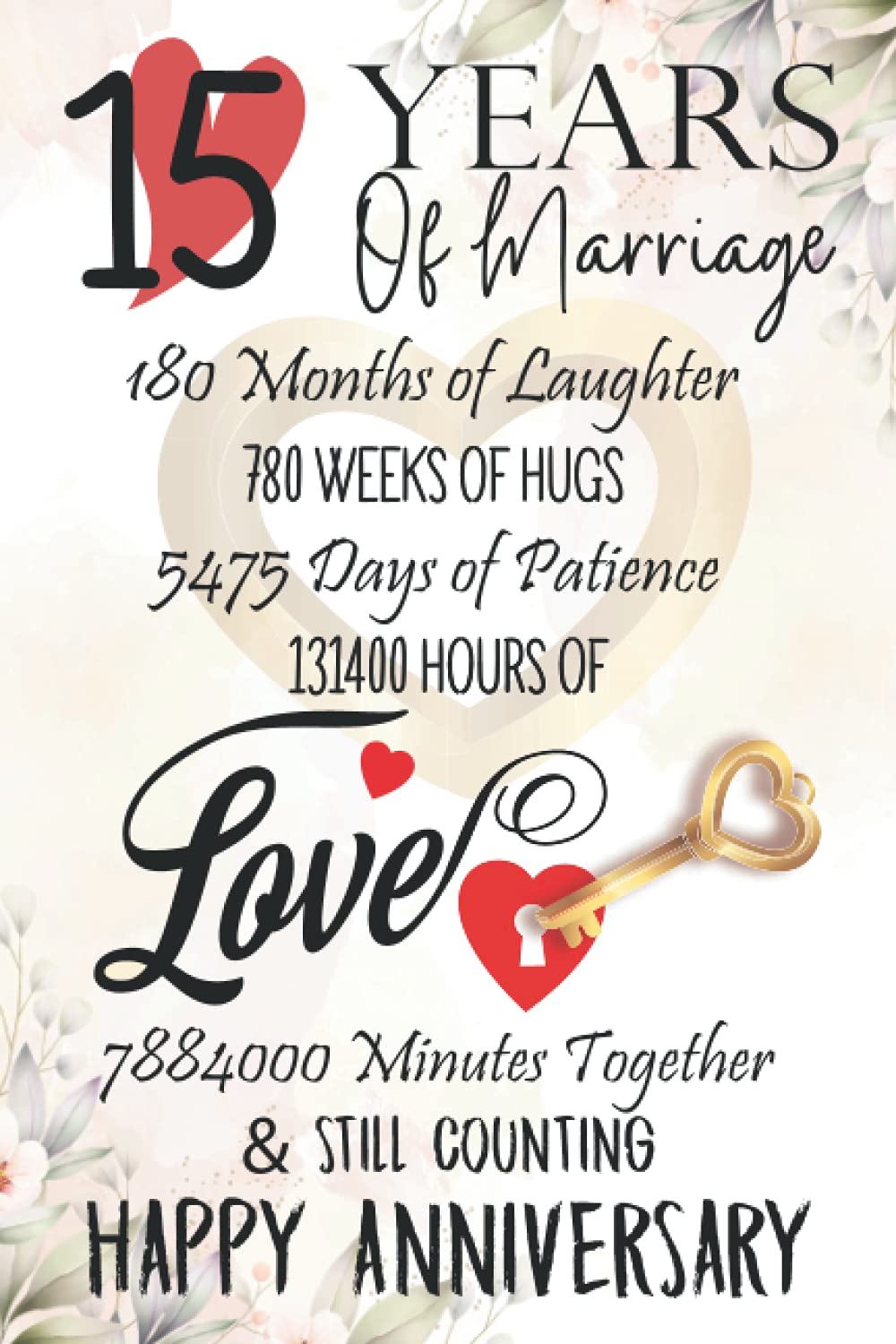 15 Years Of Marriage: Funny 15th couple wedding anniversary gift for both, her and him, lined Notebook, 100 pages, 6 in x 9 in (15.2 x 22.9 cm)