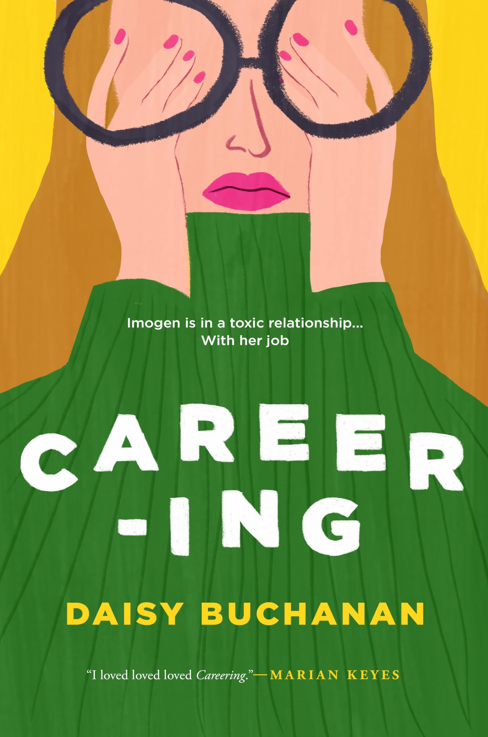 Careering: Buchanan, Daisy: 9780385684170: Amazon.com: Books 