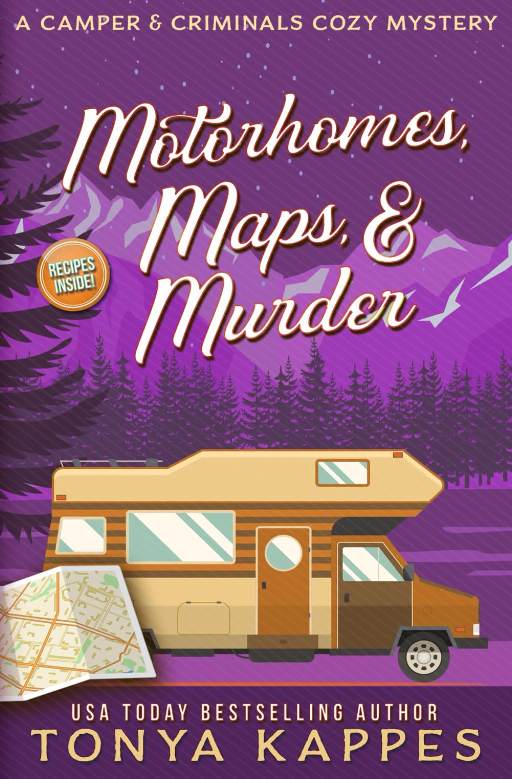 Motorhomes, Maps, & Murder: 5 (A Camper & Criminals Cozy Mystery Series)